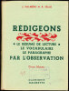 J. Palmero Et A. Félix - " Rédigeons " - Lecture / Vocabulaire - Classiques Hachette - ( 1958 ) . - 6-12 Anni