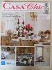 RIVISTA CASA CHIC N.56 FEBBRAIO 2011 - House, Garden, Kitchen