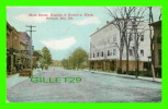 PRESQUE ISLE, ME - MAIN STREET, HIGGINS & GREENLAW BLOCK - ANIMATED - TRAVEL IN 1912 - W.M. PRILAY - - Other & Unclassified