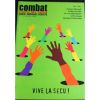 Combat Face Au Sida N° 33 : Vive La Sécu : Nokonoff, Catherine Mills, Montagnier, Lacqua, Federmann - Medicina & Salud