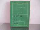 LE  REGOLE  DEL  GIOCO  DEL  CALCIO  1952 / 1 - Old Books