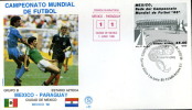 CALCIO FIFA WORLD CUP MEXICO 1986 FDC MESSICO PARAGUAY - 1986 – Mexiko