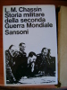 PAT/20 Chassin STORIA MILITARE II GUERRA MONDIALE Sansoni 1964 - Italiano