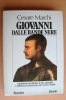 PAT/21 Marchi GIOVANNI Dalle BANDE NERE Rizzoli 1982/De´Medici - History, Biography, Philosophy