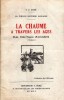T.O. DORE - La Chaume à Travers Les âges (Les Trois Tours D'Arundel) - 1951 - Photos Et Bois Gravés. - Pays De Loire
