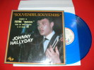 JOHNNY HALLYDAY  VINYLE BLEU SOUVENIRS SOUVENIRS LIVE PALAIS DES SPORTS 24 FEVRIER 1961 EDIT MODE - Verzameluitgaven