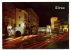 ELVAS - Centro Da Cidade (nocturno) - Portalegre