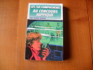 LES SIX  COMPAGNONS AU CONCOURS HIPPIQUE Bonzon COUVERTURES SOUPLES - Bibliothèque Verte