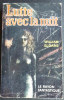 EDITIONS HACHETTE  1961 LUTTE AVEC LA NUIT WILLIAM SLOANE LE RAYON FANTASTIQUE - Opta