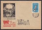 Russia USSR 1962 Space 5 Years Of The Cosmic Era Tomsk Cancellation Tsiolkovski FDC - Briefe U. Dokumente
