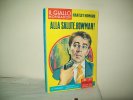 I Gialli Mondadori(Mondadori 1958)  N. 474  "Alla Salute, Bowman" Di Hartley Howard - Gialli, Polizieschi E Thriller