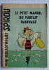 MINI RECIT         97 	SPIROU  1241 	Le Manuel Du Parfait Naufragé 	  	Remacle - Spirou Magazine