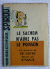 MINI RECIT     98 	 SPIROU 1242 	Le Sachem N'aime Pas Le Poisson 	  	De Gieter Et Ryssack - Spirou Magazine