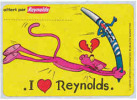 Publicité Adhésive Stylo Reynolds / La Panthère Rose Humour BD / Pink Panther  // Ref IM 24/1 - Andere & Zonder Classificatie