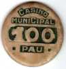 Ancien Jeton De Casino Municipal Pau 100 : Moyen Etat - Casino