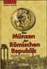 Münzen Römische Republik 2003 Neu 30€ Ab 4.Jhdt. Vor Christi Bis Kaiser Augustus Für Römer-Sammler Old Money From Rom - Numismatik