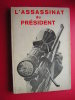 L'ASSASSINAT DU PRESIDENT-OSWALD A-T'IL PU AGIR SEUL ?? -AUCASSIN-IP-INTER-PRESSE-1967 - Musica