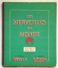 ALBUM COMPLET LES MERVEILLES DU MONDE VIGNETTES COLLEES  EDITE PAR CHOCOLAT NESTLE - KOHLER -1954-55 PEPITE D OR - Nestlé