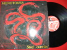 MONOTONES STEEL CRAWLIN '  EDIT FORBIDEN RECORDS - Rock