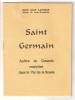 Saint Germain, Apôtre Du Cotentin Martyrisé Dans Le Val De La Bresle - Imp. Abbaye De Saint Riquier Somme, 1959 - Picardie - Nord-Pas-de-Calais