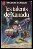 LES TALENTS DE XANADU De Theodore Sturgeon (1972), N° 829, Collection J'AI LU - J'ai Lu