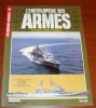 Encyclopédie Des Armes 30 Les Forces Armées Du Monde Le Colbert Le California Éditions Atlas 1985 - Armas