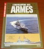 Encyclopédie Des Armes 30 Les Forces Armées Du Monde Le Colbert Le California Éditions Atlas 1985 - Armas