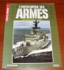 Encyclopédie Des Armes 71 Les Forces Armées Du Monde La Classe D´Estienne D´Orve Éditions Atlas 1985 - Waffen