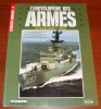 Encyclopédie Des Armes 71 Les Forces Armées Du Monde La Classe D´Estienne D´Orve Éditions Atlas 1985 - Armas