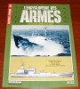 Encyclopédie Des Armes 100 Les Forces Armées Du Monde Étoile De David Contre US Navy Éditions Atlas 1985 - Weapons