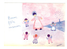 Bonne Fete Maman: Maman Et Enfants, Dessin De Brigitte Favre Delestre, 1983 (11-1558) - Mother's Day