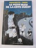 BD - LE PETIT BLEU DE LA COTE OUEST -  TARDI   En édition Originale - Tardi