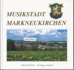 DE.- Bücher - Musikstadt Markneukirchen. Text: Werner Pölmann. Vorwort Karl-Heinrich Hoyer. 1993. 3 Scans - Other & Unclassified