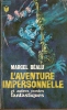 Marabout BIBLIOTHEQUE : G 257 Marcel BEALU - L'aventure Impersonnelle Et Autres Contes Fantastiques - Fantásticos