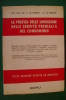 PEC/21 Lo Bianco LA PRATICA DELLE LIMITAZIONI DELLE SERVITU' PREDIALI E DEL CONDOMINIO Hoepli 1968 - Droit Et économie