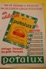 BUVARD PUBLICITAIRE  > POTALUX  No 1 CONSOMME DE POULET  AUX PETITES PATES POTAGE FRANCAIS  6 VARIETES - Potages & Sauces