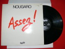 CLAUDE NOUGARO  ASSEZ   EDIT  BARCLAY  1980 - Collectors