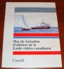 Canadian Coast Guard Officer Training Plan Plan De Formation De La Garde Côtière Canadienne 1984 - Transportation