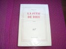 LA PITIE DE DIEU  /  JEAN CAU - Roman Noir