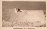 MISSIONS ESQUIMAUDES SERIE XI CONSTRUCTION D'UN IGLOO - Other & Unclassified