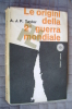 PED/8 Taylor LE ORIGINI DELLA 2^ GUERRA MONDIALE "Libri Del Tempo" Laterza I^ Ed.1961 - Italiano