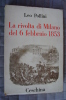 PED/12 L.Pollini LA RIVOLTA DI MILANO DEL 6 FEBBRAIO 1853 Ed.Ceschina 1953/RISORGIMENTO - Italien