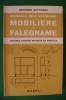 PED/29 Gattinara MANUALE DELL'ARTIGIANO MOBILIERE E FALEGNAME Hoepli 1969 - Sonstige & Ohne Zuordnung