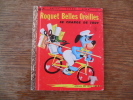 Ancien ROQUET BELLES OREILLES Se Charge De Tout éditions Des Deux Coqs D'or Un Petit Livre D'or  N°381 - Contes