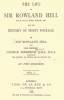 EBook: "The Life Of Sir Rowland Hill And The History Of Penny Postage". 2 Volumes - Altri & Non Classificati