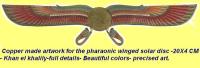 New Egypt- Copper Made Artwork For The Pharaonic Winged Solar Disc -20X4 CM - Khan El Khalily-full Details- Beautiful Co - Archeologia