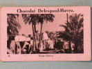 CHOCOLAT DELESPAUL.HAVEZ - VIEUX BISKRA N° 9 -64X39 MMS - Chocolade