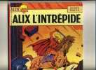 - ALIX . ALIX L'INTREPIDE . CASTERMAN 1973 - Alix