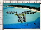 TAHITI -  HOTEL De LUXE  MOANA BEACH Situé Sur La Plage La Plus Réputée De  BORA BORA - Polynésie Française