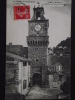 GRIGNAN (Drôme) - Le Beffroi Ou Tour De L´Horloge - Animée - Voyagée Le 27 Juillet 1909 - Déchirure (3 Cm Env., Scans) - Grignan